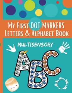 Cover of a book for toddlers with dot markers activities with letters and alphabet