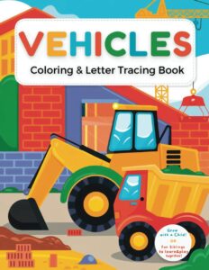 Cover of a book for toddlers with vehicles to be colored